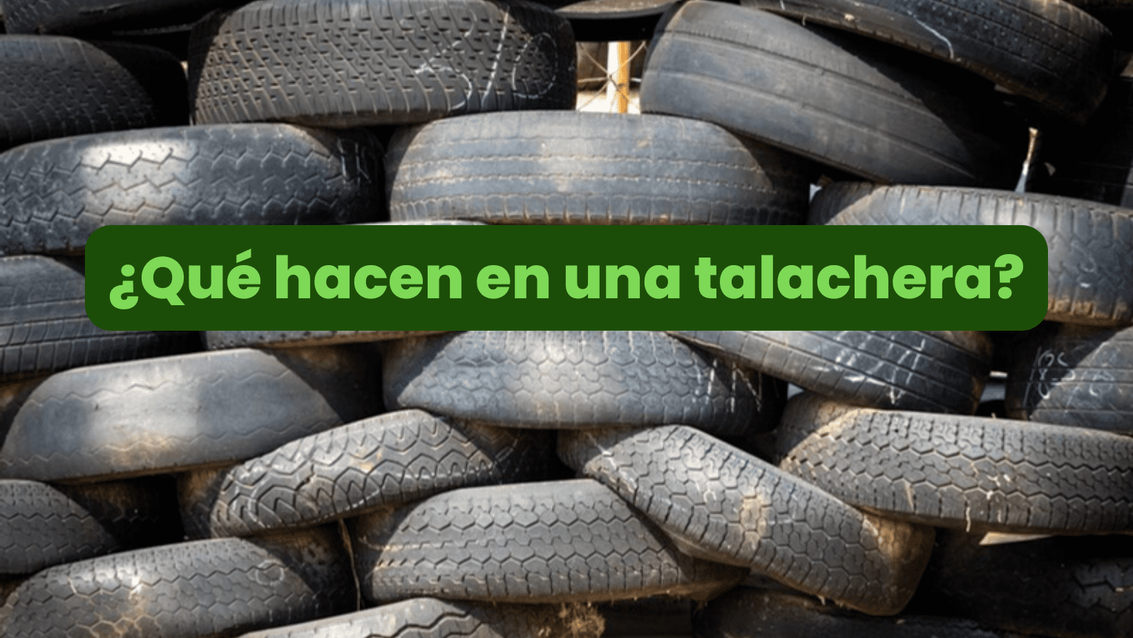 ¿Qué hacen en una Talachera?